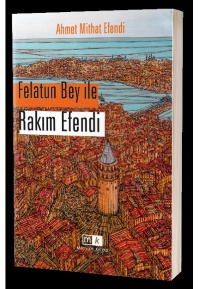 Felatun Bey İle Rakım Efendi