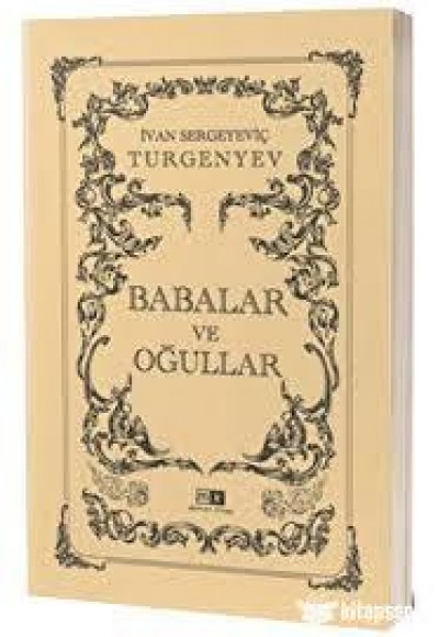 BABALAR VE OĞULLAR - İVAN SERGEYEVİÇ TURGENYEV