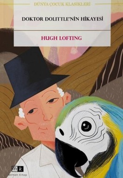 DOKTOR DOLITTLE'NİN HİKAYESİ - HUNG LOFTING