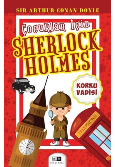 ÇOCUKLAR İÇİN SHERLOCK HOLMES & KORKU VADİSİ - SIR ARTHUR CONAN DOYLE