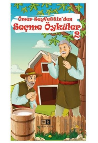 ÖMER SEYFETTİNDEN SEÇME ÖYKÜLER 2