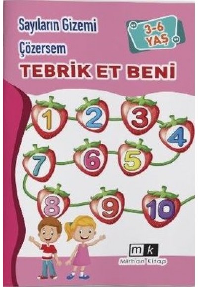 SAYILARIN GİZEMİ ÇÖZERSEM TEBRİK ET BENİ 3-6 YAŞ - MAHMUT YILMAZ