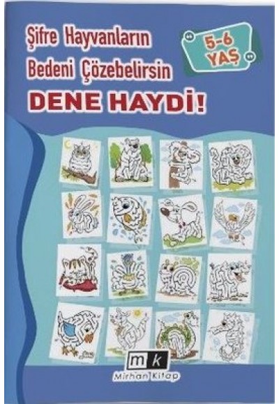 ŞİFRE HAYVANLARIN BEDENİ ÇÖZEBİLİRSİN DENE HAYDİ 5-6 YAŞ - MAHMUT YILMAZ