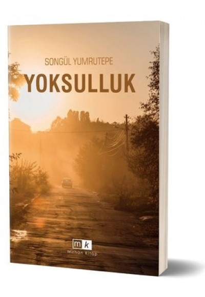 YOKSULLUK - SONGÜL YUMRUTEPE